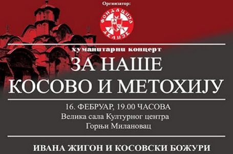 Humanitarni koncert „Za naše Kosovo i Metohiju“