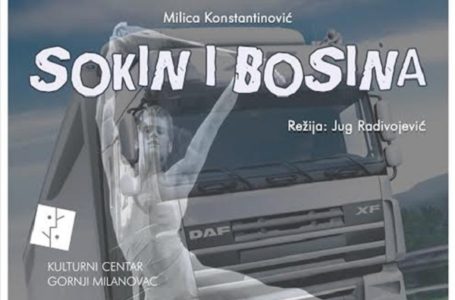 Pozorišna predstava: “Sokin i Bosina”
