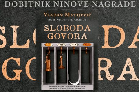 „Sloboda govora“, novi roman Vladana Matijevića