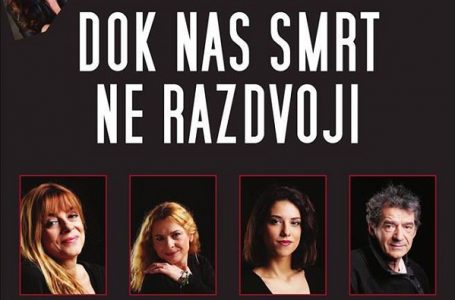 Dom kulture Čačak: DOK NAS SMRT NE RAZDVOJI – pozorišna predstava