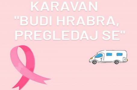 Karavan „Budi hrabra – pregledaj se“ stiže u Gornji Milanovac