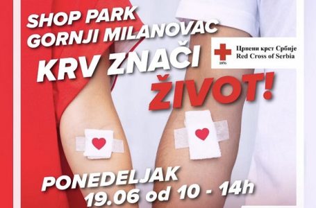 Akcija Dobrovoljnog davanja krvi u ponedeljak 19. juna