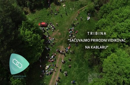 Tribina: „Sačuvajmo prirodni vidikovac na Kablaru“ (VIDEO)