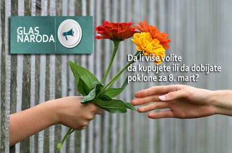 GLAS NARODA: Da li više volite da kupujete ili da dobijate poklone za 8. mart? (VIDEO)