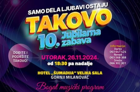 10. jubilarna zabava OK I FK Takovo