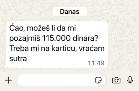 „ĆAO, MOŽEŠ LI DA MI POZAJMIŠ 115.000 DINARA?!“ Hitno se oglasio MUP: Ako vam stigne ova poruka na telefon, evo šta odmah morate da uradite