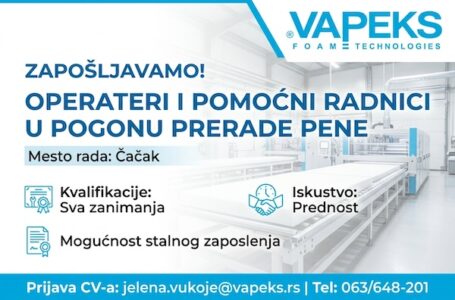 Vapeks raspisao oglas za operatere i pomoćne radnike u Čačku